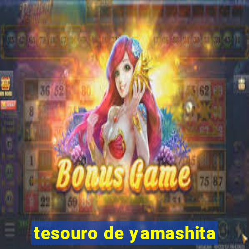 tesouro de yamashita