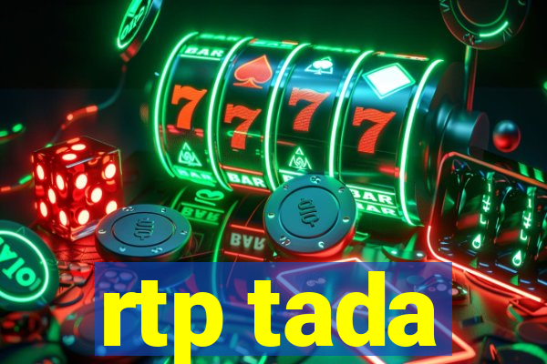 rtp tada