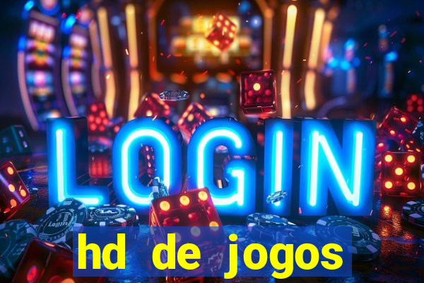 hd de jogos aliexpress - download