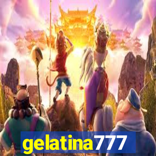 gelatina777