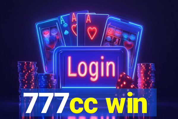 777cc win