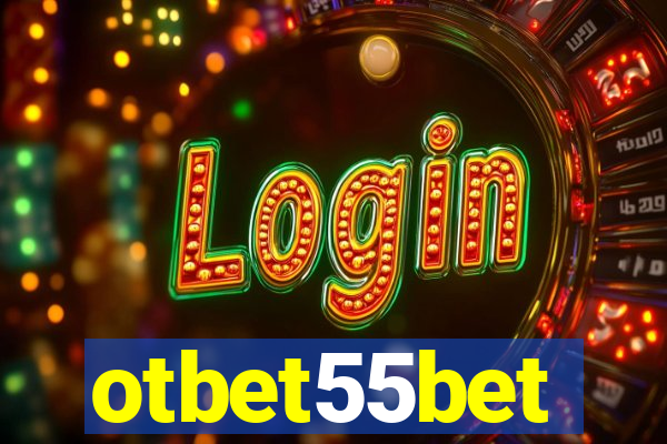 otbet55bet