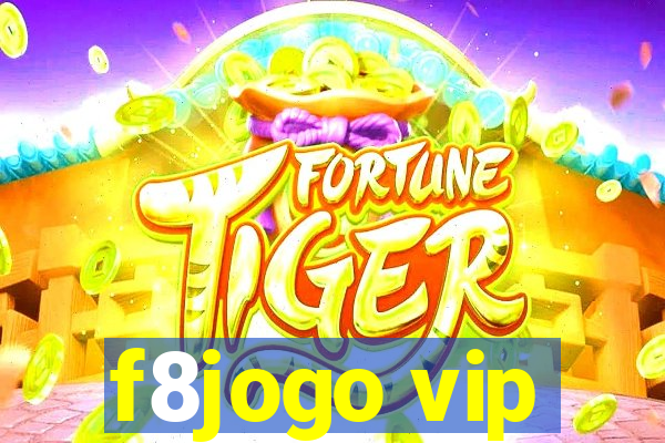 f8jogo vip