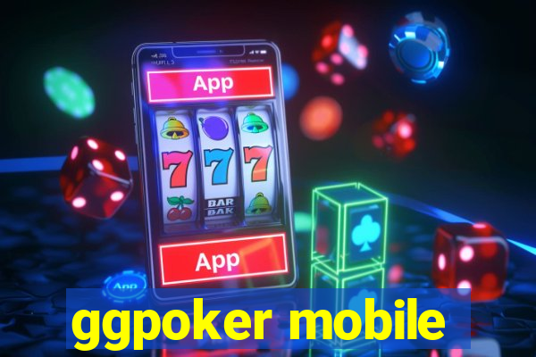 ggpoker mobile