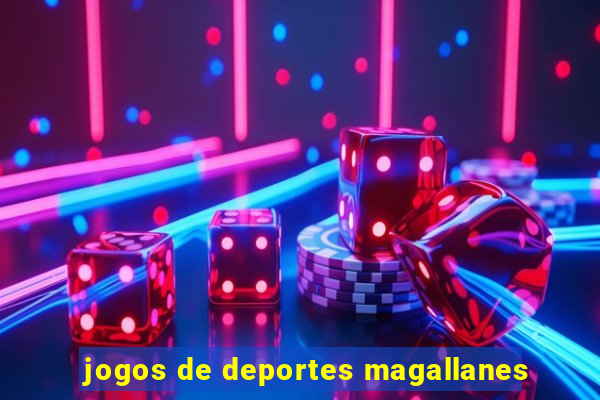 jogos de deportes magallanes