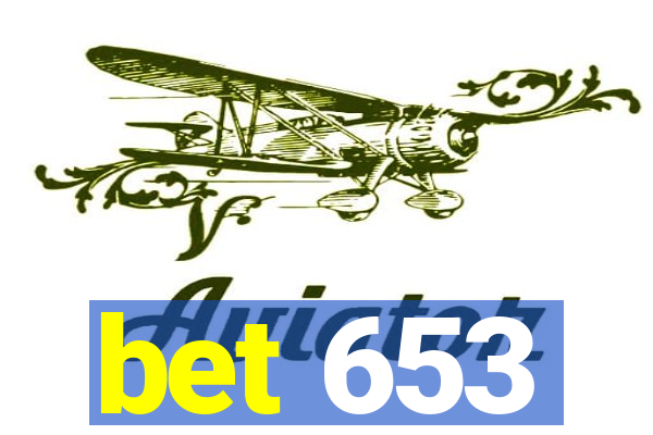 bet 653