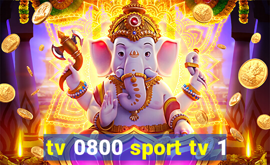 tv 0800 sport tv 1