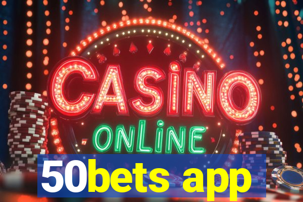 50bets app