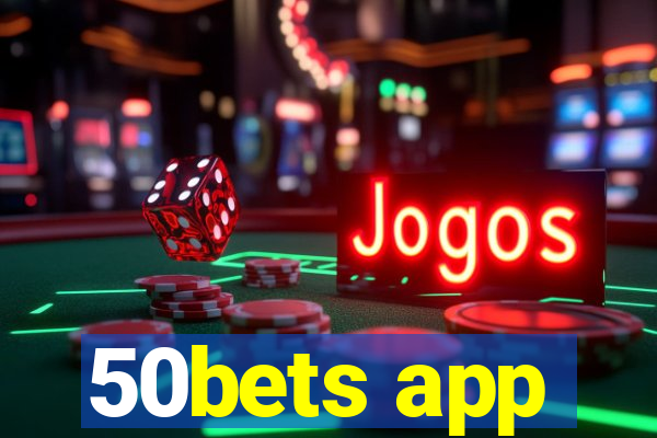 50bets app