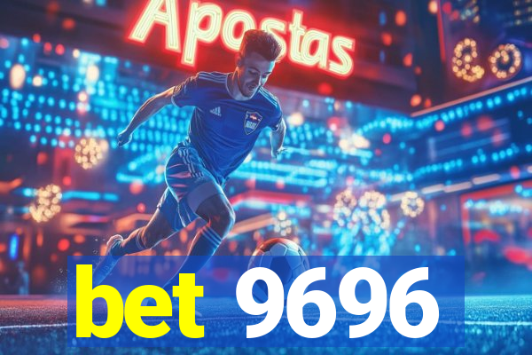 bet 9696