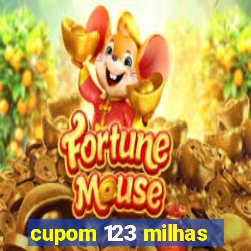 cupom 123 milhas