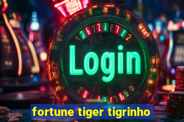 fortune tiger tigrinho