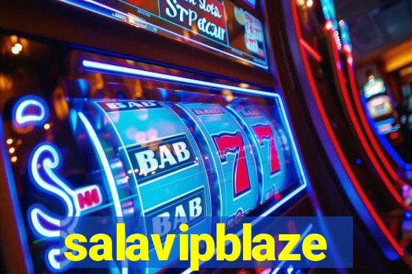 salavipblaze