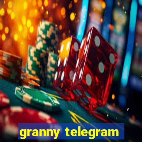 granny telegram