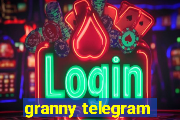 granny telegram