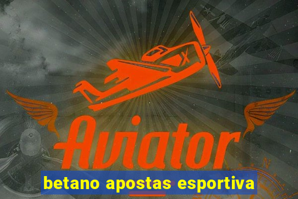 betano apostas esportiva