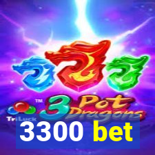 3300 bet