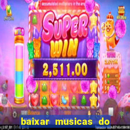 baixar musicas do roberto carlos