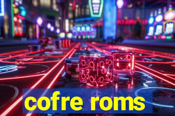 cofre roms