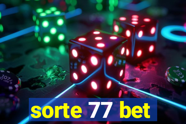 sorte 77 bet