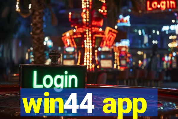 win44 app