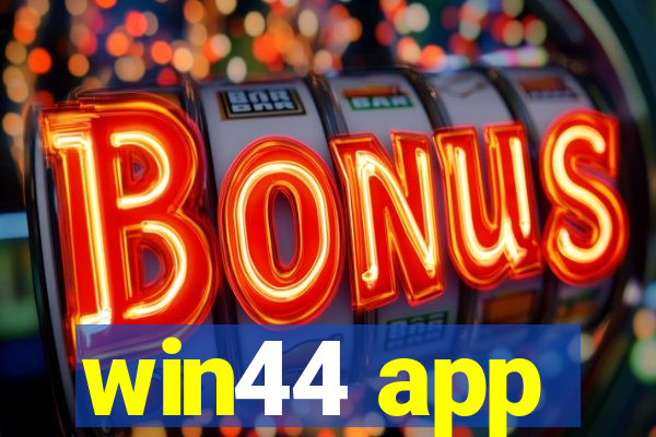 win44 app