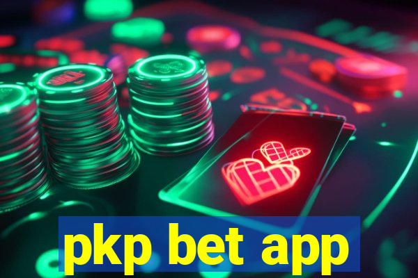 pkp bet app