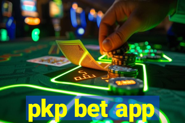 pkp bet app