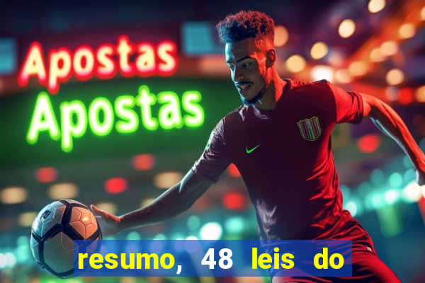 resumo, 48 leis do poder pdf