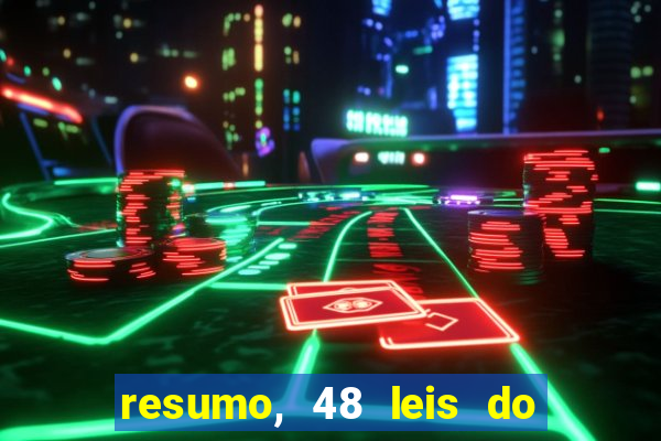 resumo, 48 leis do poder pdf