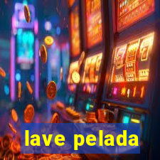 lave pelada