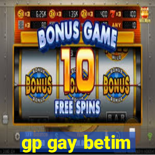 gp gay betim