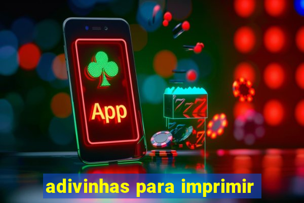 adivinhas para imprimir