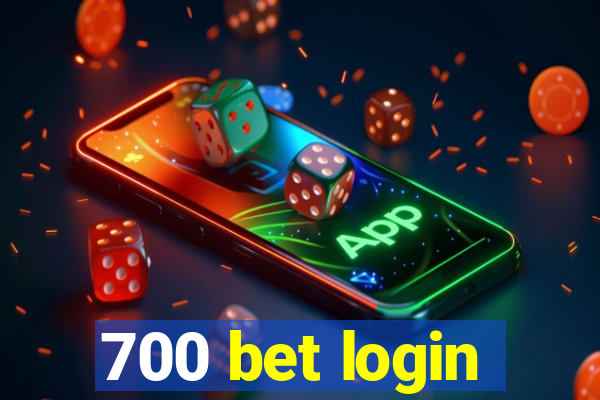 700 bet login