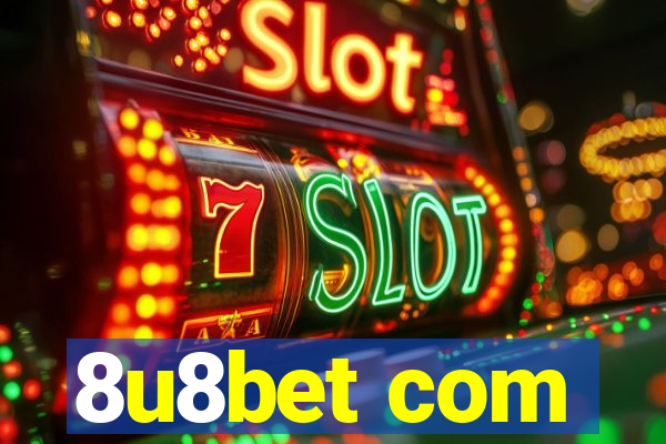 8u8bet com