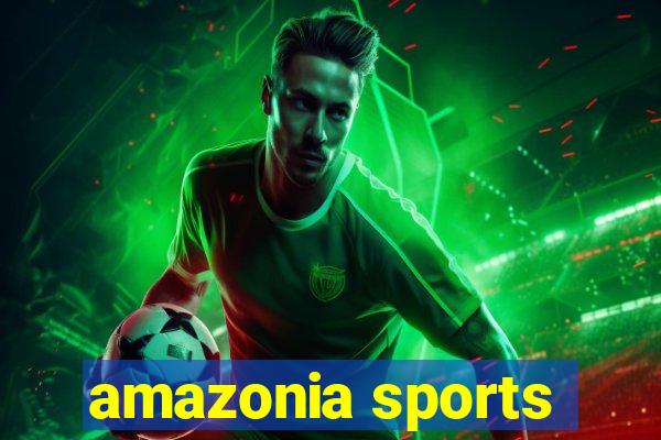 amazonia sports