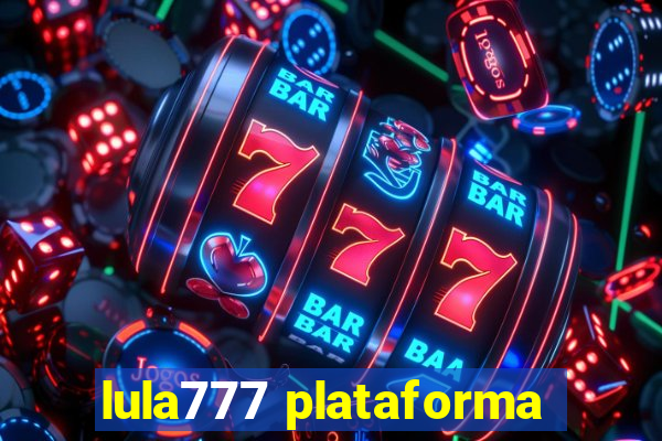 lula777 plataforma