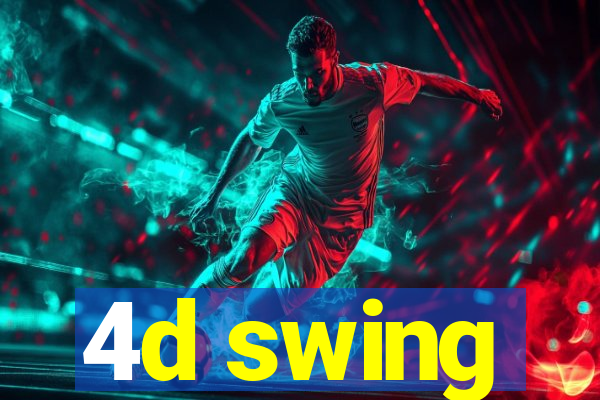 4d swing