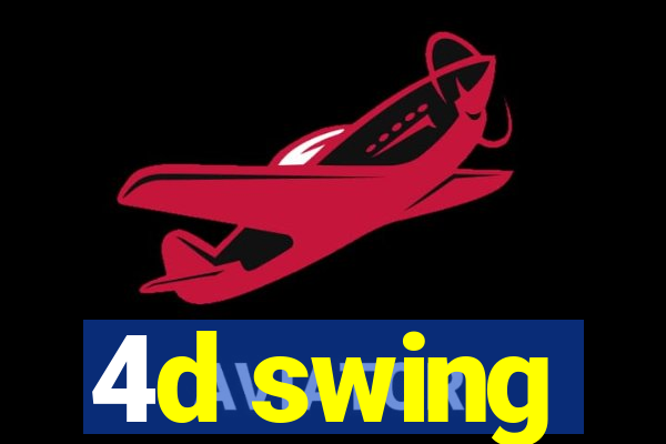 4d swing