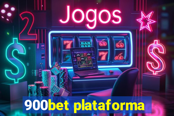 900bet plataforma