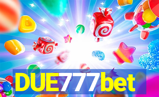 DUE777bet