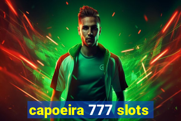 capoeira 777 slots