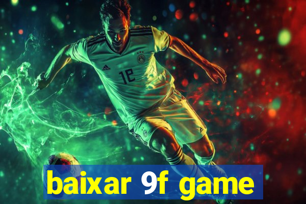 baixar 9f game