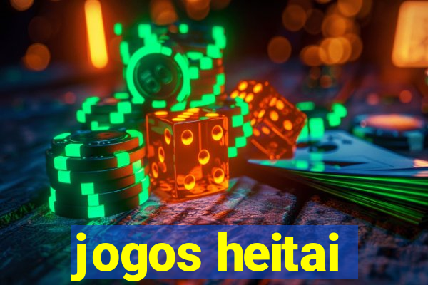 jogos heitai