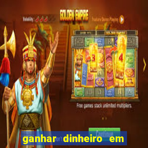 ganhar dinheiro em dolar jogando