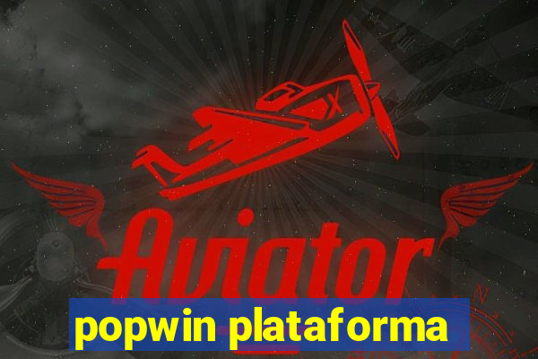 popwin plataforma