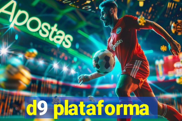 d9 plataforma