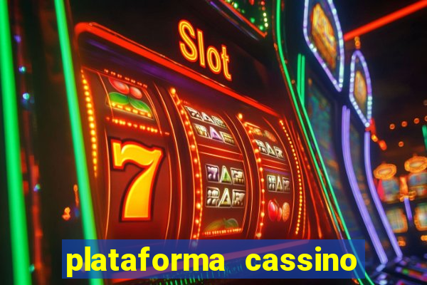 plataforma cassino que paga no cadastro