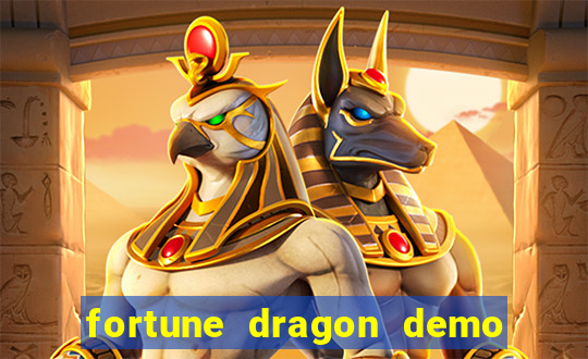 fortune dragon demo aposta de 500