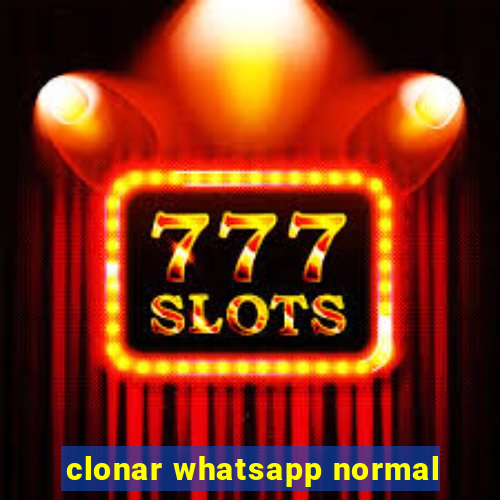 clonar whatsapp normal